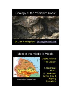 Geology of the Yorkshire Coast Most of the Middle Is Middle