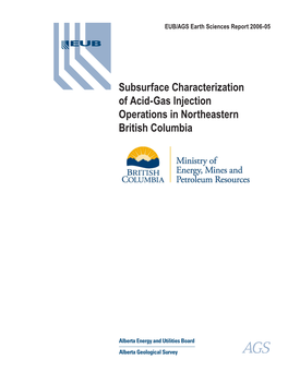 Subsurface Characterizationof Acid-Gas Injectionoperations In