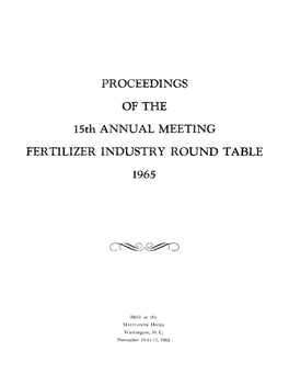 OF the 15Th ANNUAL MEETING FERTILIZER INDUSTRY ROUND TABLE