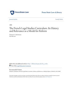 The French Legal Studies Curriculum: Its History and Relevance As a Model for Reform, 25 Mcgill L.J