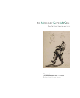 The Making of David Mccosh Early Paintings, Drawings, and Prints