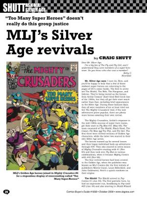 MLJ's Silver Age Revivals