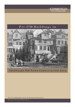 Pre 1750 Buildings in Edinburgh Old Town Conservation Area