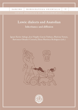 Luwic Dialects and Anatolian