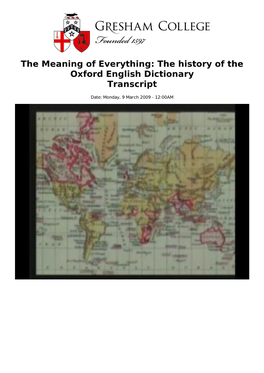 The Meaning of Everything: the History of the Oxford English Dictionary Transcript