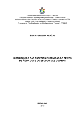 Distribuição Das Espécies Endêmicas De Peixes De Água Doce Do Escudo Das Guianas � � � � � � � 