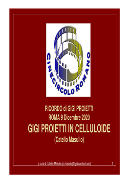 GIGI PROIETTI in CELLULOIDE (Catello Masullo)
