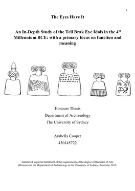 An In-Depth Study of the Tell Brak Eye Idols in the 4Th Millennium BCE: with a Primary Focus on Function and Meaning