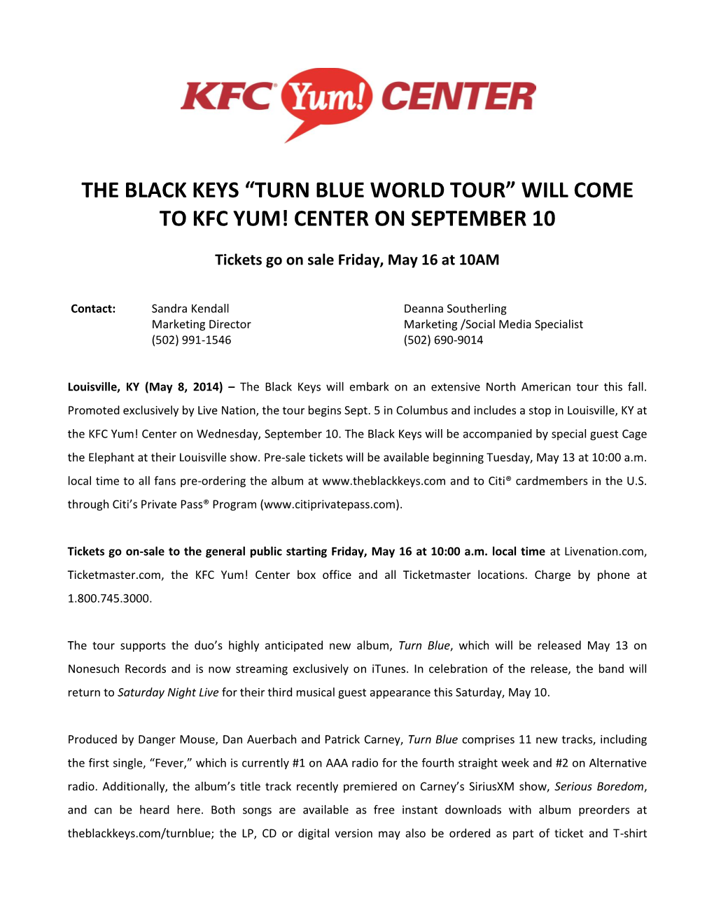 The Black Keys “Turn Blue World Tour” Will Come to Kfc Yum! Center on September 10