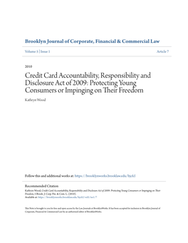 Credit Card Accountability, Responsibility and Disclosure Act of 2009: Protecting Young Consumers Or Impinging on Their Rf Eedom Kathryn Wood