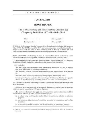 The M49 Motorway and M4 Motorway (Junction 22) (Temporary Prohibition of Traffic) Order 2014