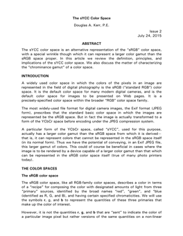 The Sycc Color Space Douglas A. Kerr, P.E. Issue 2 July 24, 2015 ABSTRACT the Sycc Color Space Is an Alternative Representation