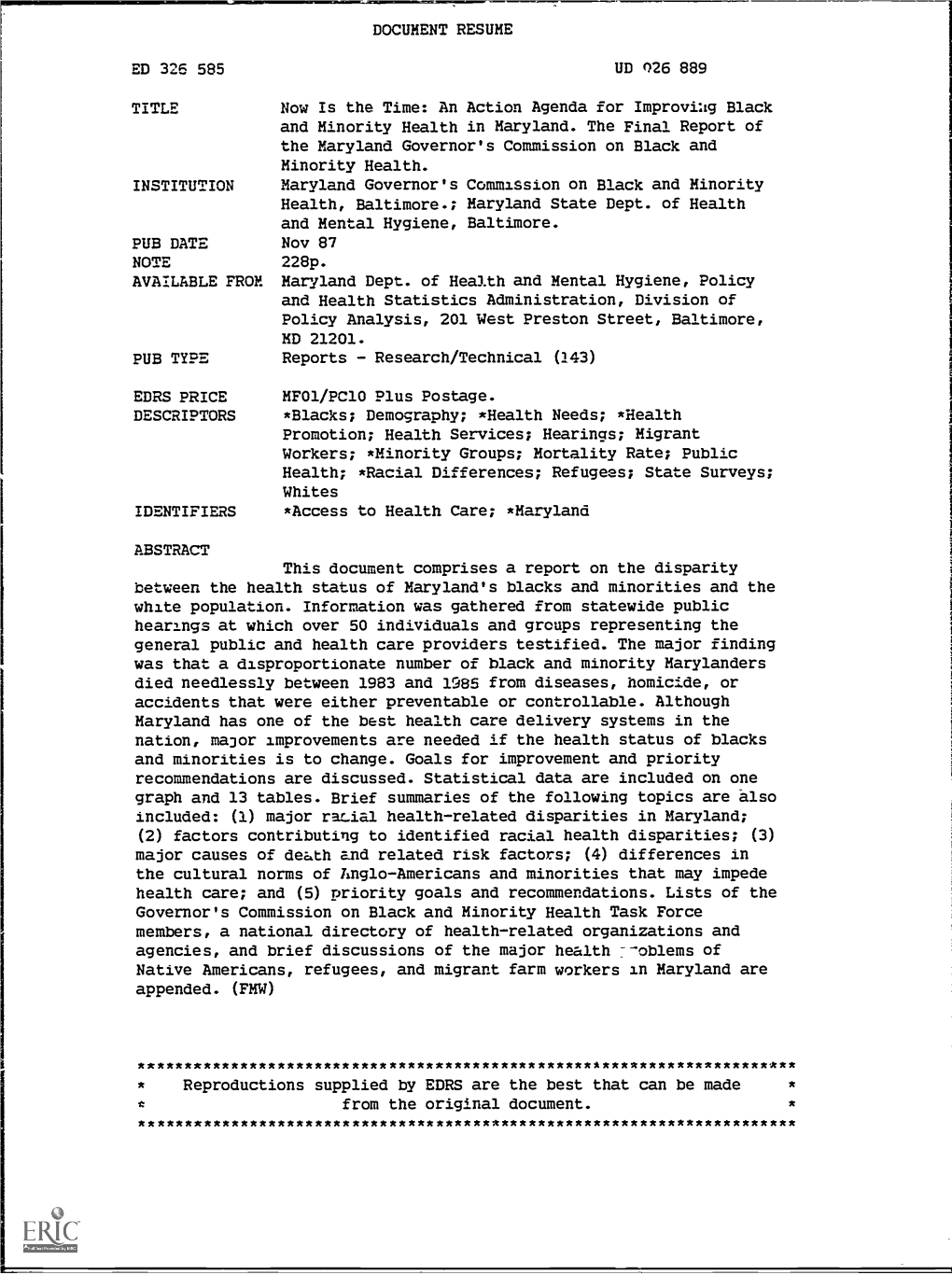 TITLE Now Is the Time: an Action Agenda for Improvi% G Black and Minority Health in Maryland. the Final Report of the Maryland Governor's Commission on Black and Minority Health