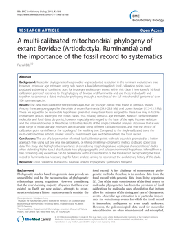 A Multi-Calibrated Mitochondrial Phylogeny of Extant Bovidae (Artiodactyla, Ruminantia) and the Importance of the Fossil Record to Systematics Faysal Bibi1,2