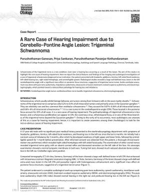 A Rare Case of Hearing Impairment Due to Cerebello-Pontine Angle Lesion: Trigeminal Schwannoma