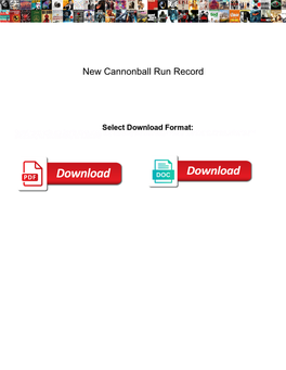 New Cannonball Run Record