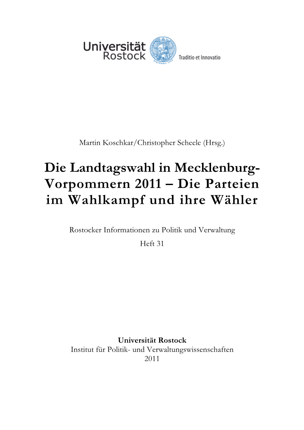 Vorpommern 2011 – Die Parteien Im Wahlkampf Und Ihre Wähler