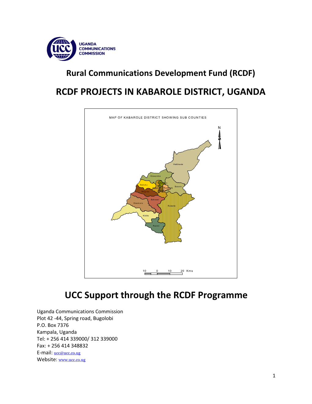 RCDF PROJECTS in KABAROLE DISTRICT, UGANDA UCC Support