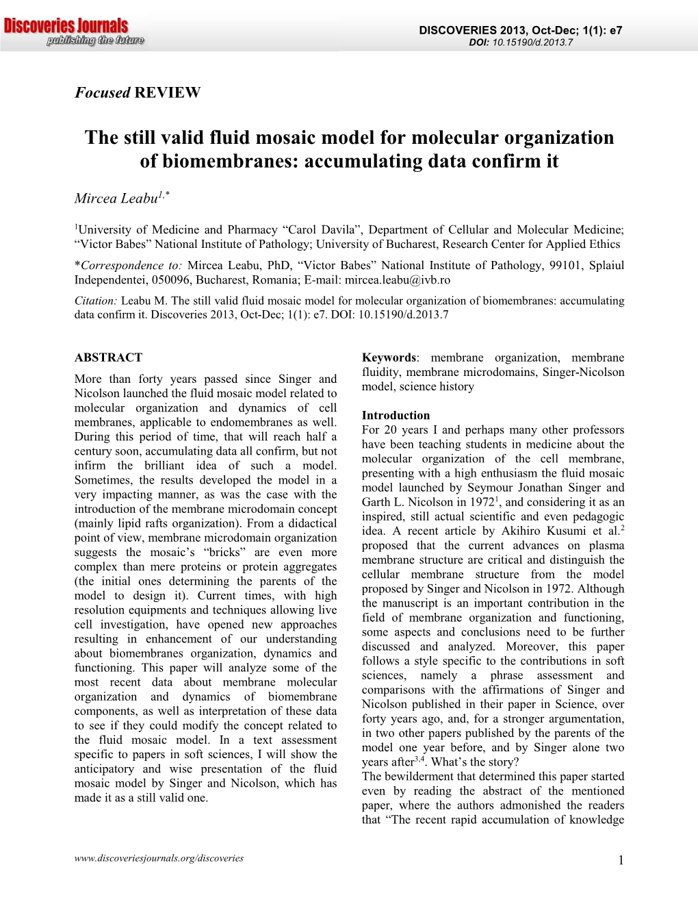 The Still Valid Fluid Mosaic Model for Molecular Organization of Biomembranes: Accumulating Data Confirm It