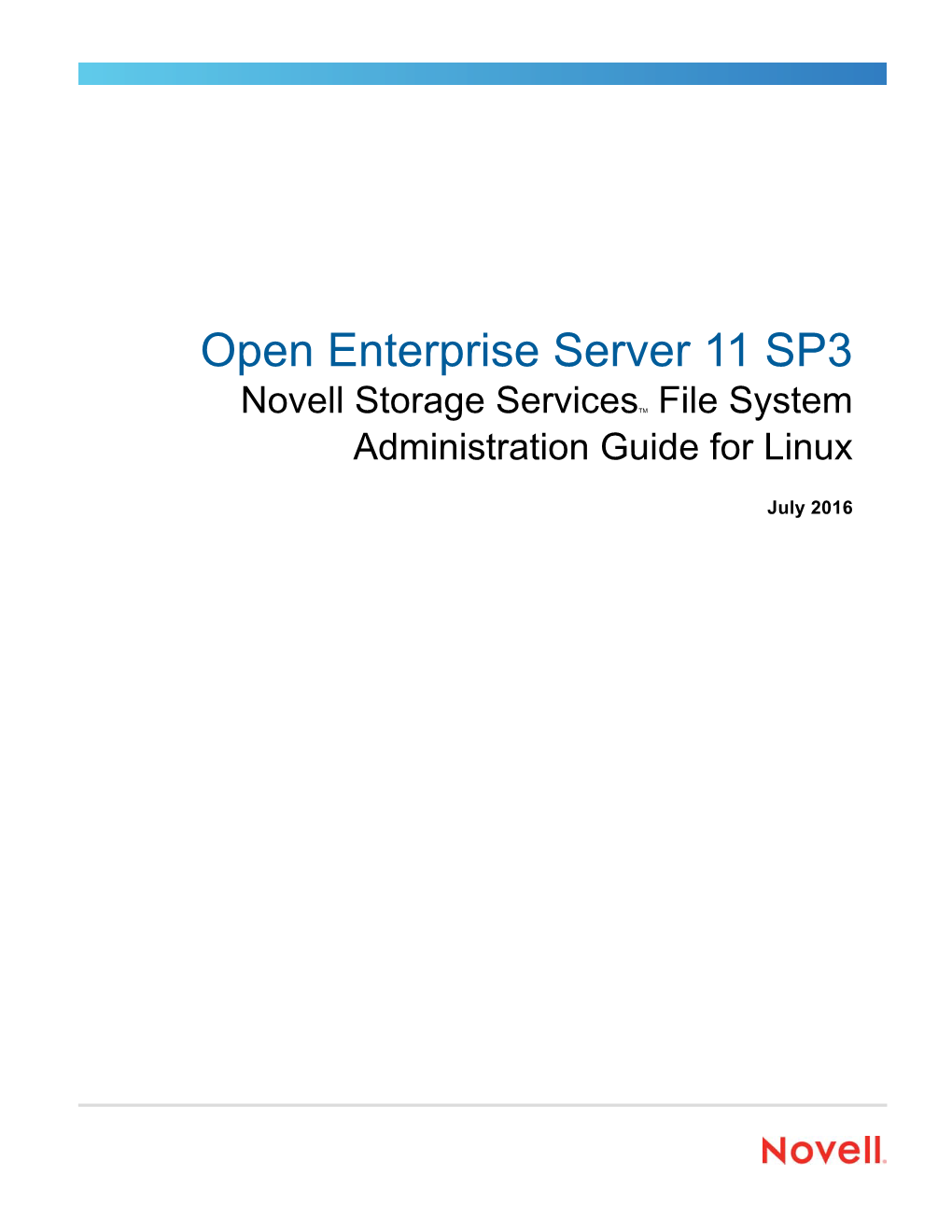 NSS File System Administration Guide for Linux Is Available on the OES Documentation Website