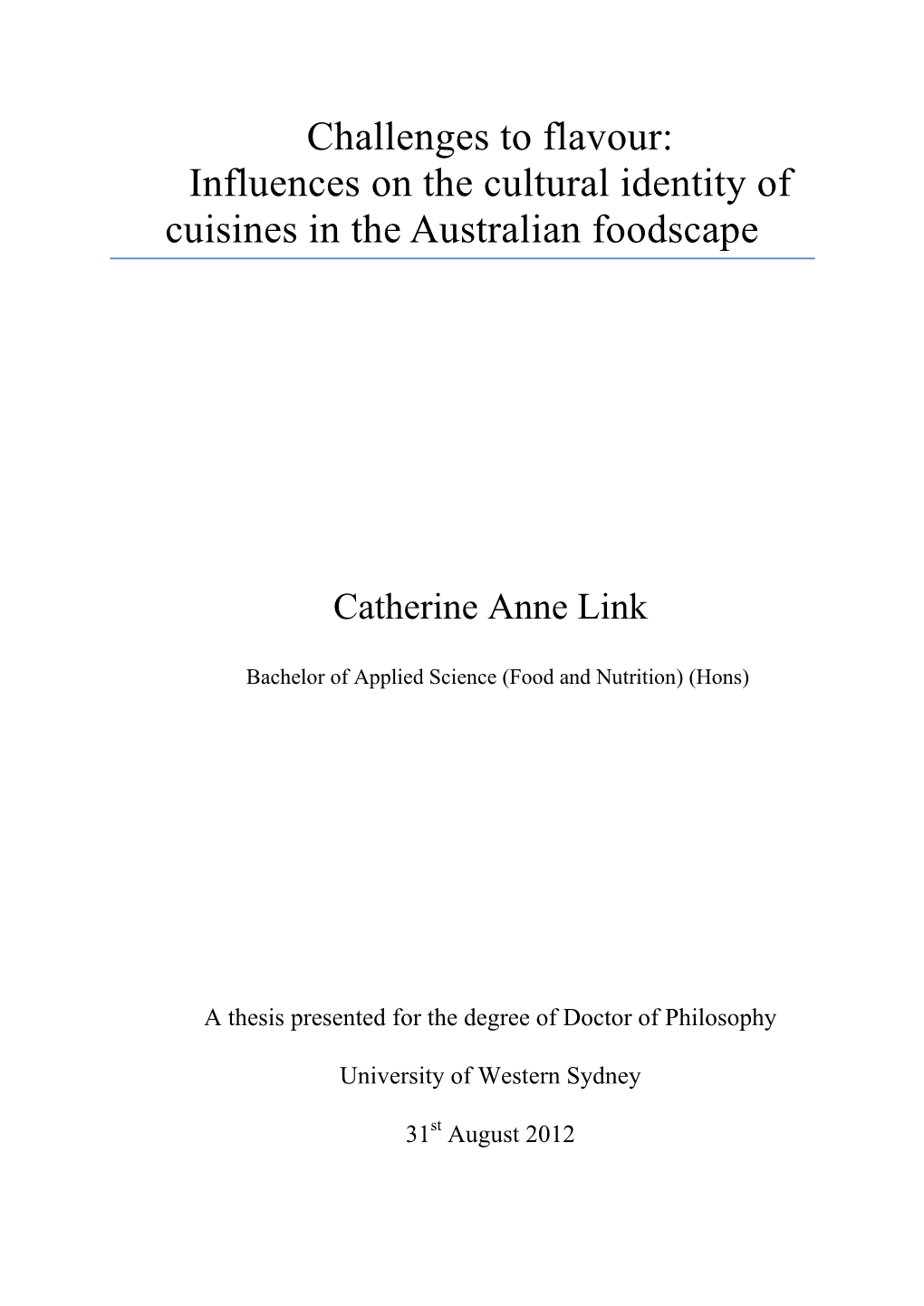 Influences on the Cultural Identity of Cuisines in the Australian Foodscape