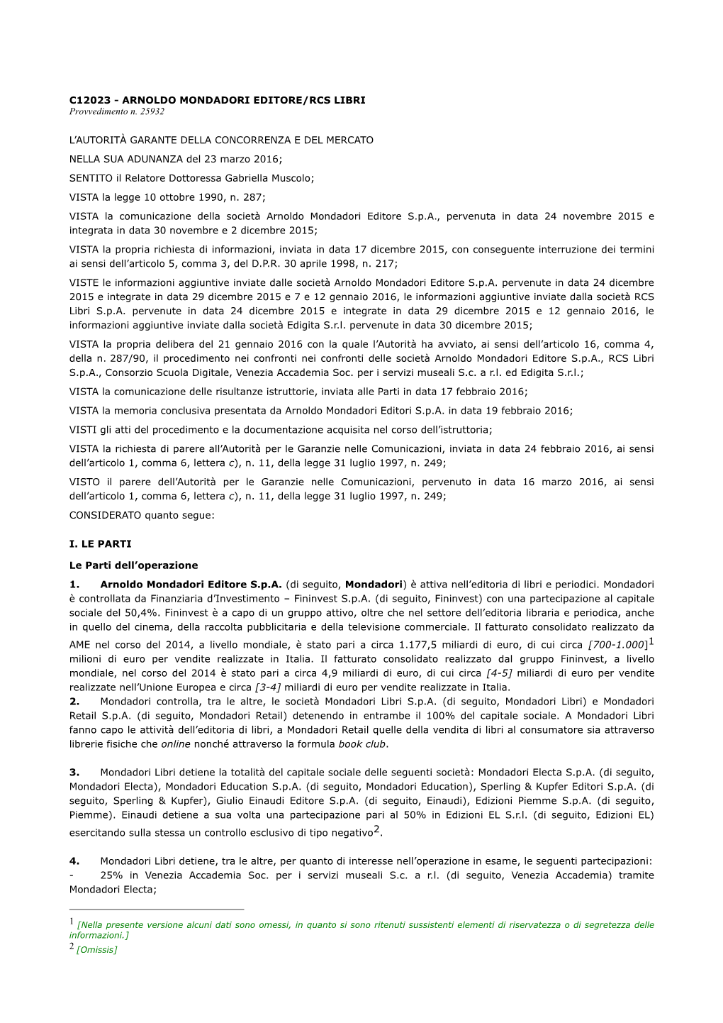 C12023 - ARNOLDO MONDADORI EDITORE/RCS LIBRI Provvedimento N