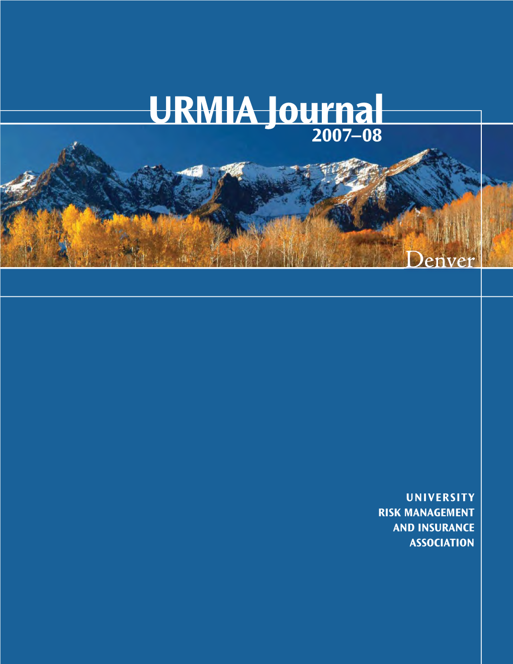 2007 URMIA Journal