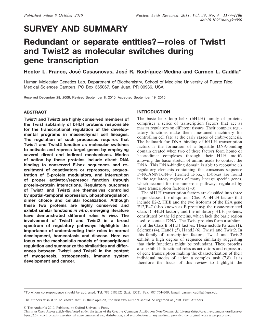 Roles of Twist1 and Twist2 As Molecular Switches During Gene Transcription Hector L