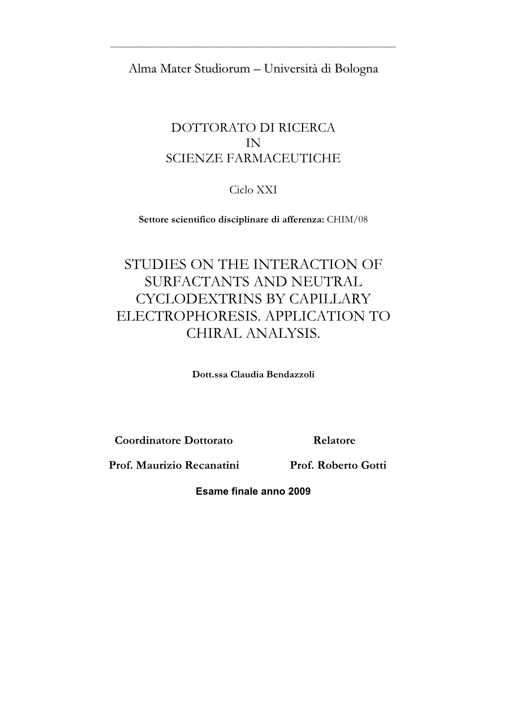 Studies on the Interaction of Surfactants and Neutral