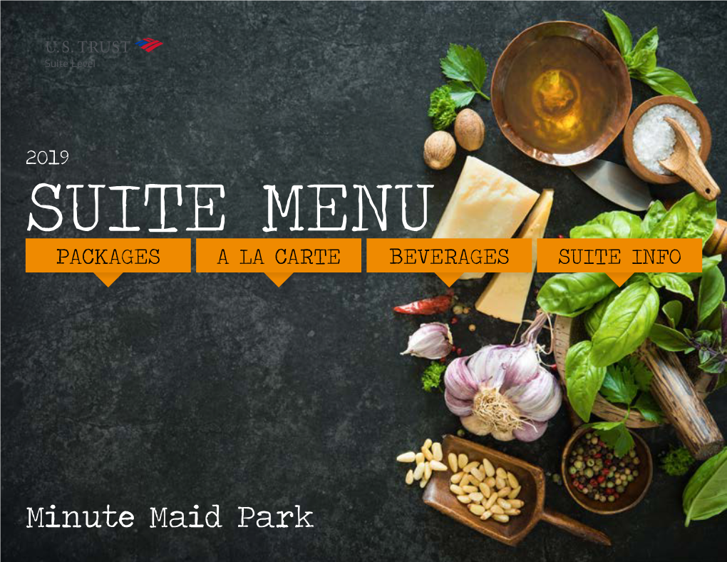 Minute Maid Park PACKAGES a LA CARTE BEVERAGES SUITE INFO