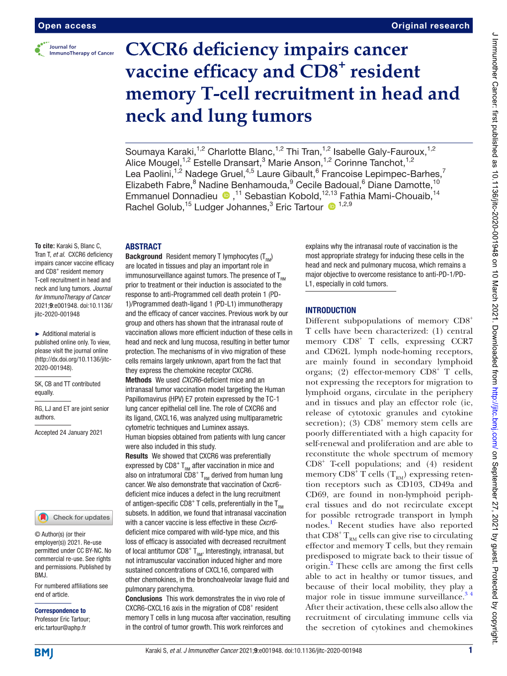 CXCR6 Deficiency Impairs Cancer Vaccine Efficacy and CD8+ Resident Memory T-­Cell Recruitment in Head and Neck and Lung Tumors