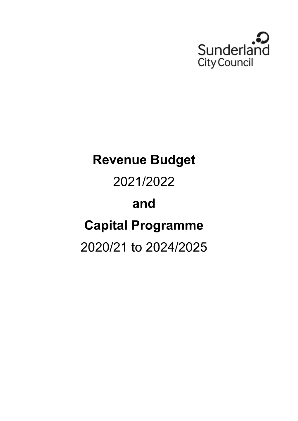 Revenue Budget 2021/2022 and Capital Programme 2020/21 To