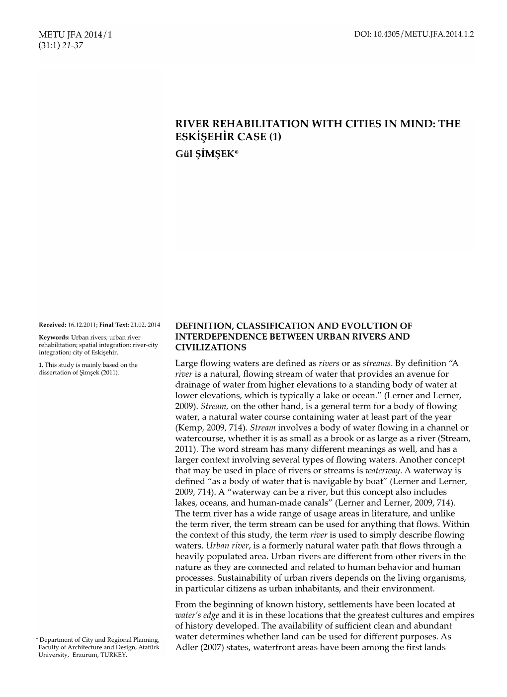 RIVER REHABILITATION with CITIES in MIND: the ESKİŞEHİR CASE (1) Gül ŞİMŞEK*