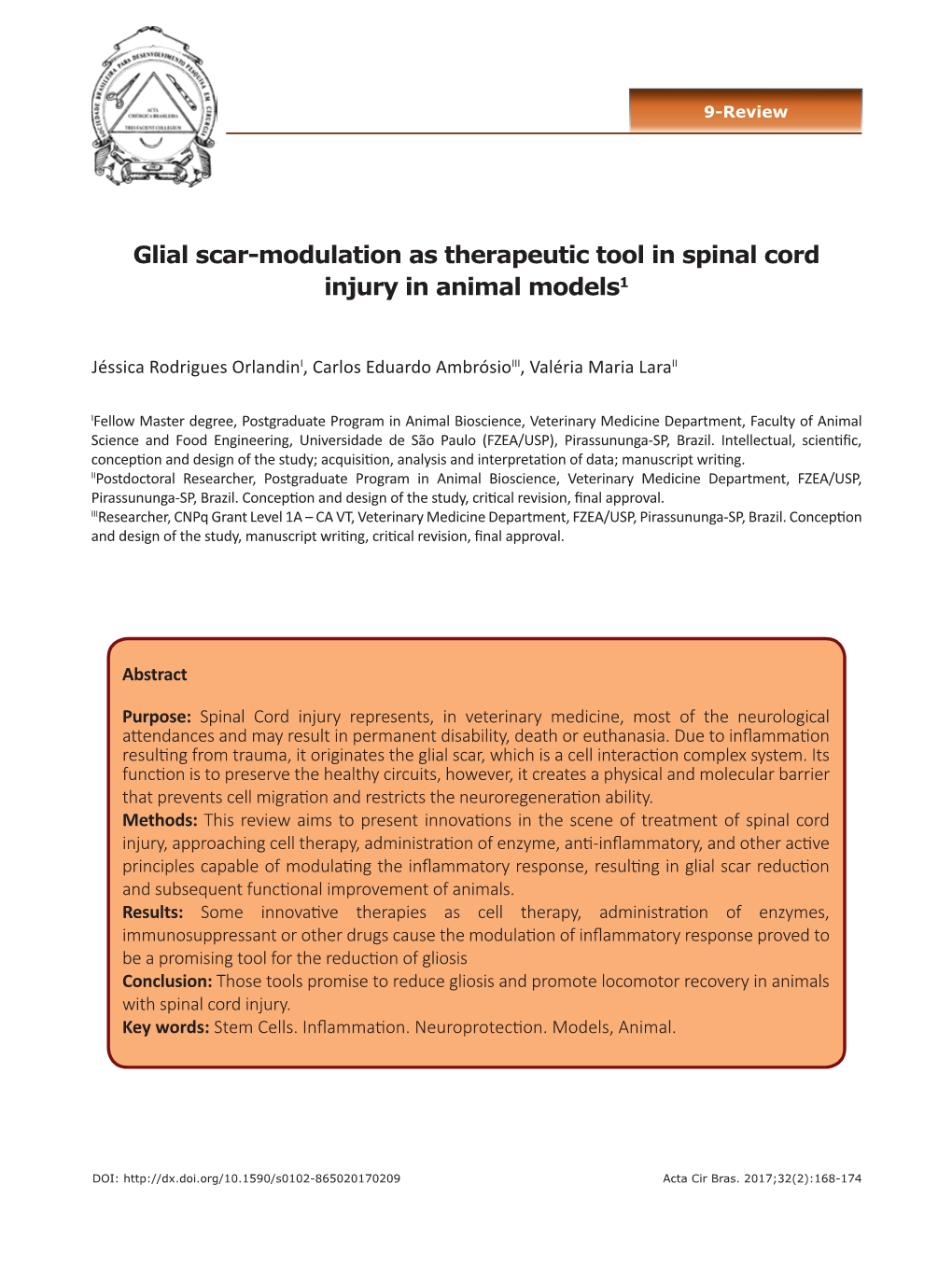 Glial Scar-Modulation As Therapeutic Tool in Spinal Cord Injury in Animal Models1