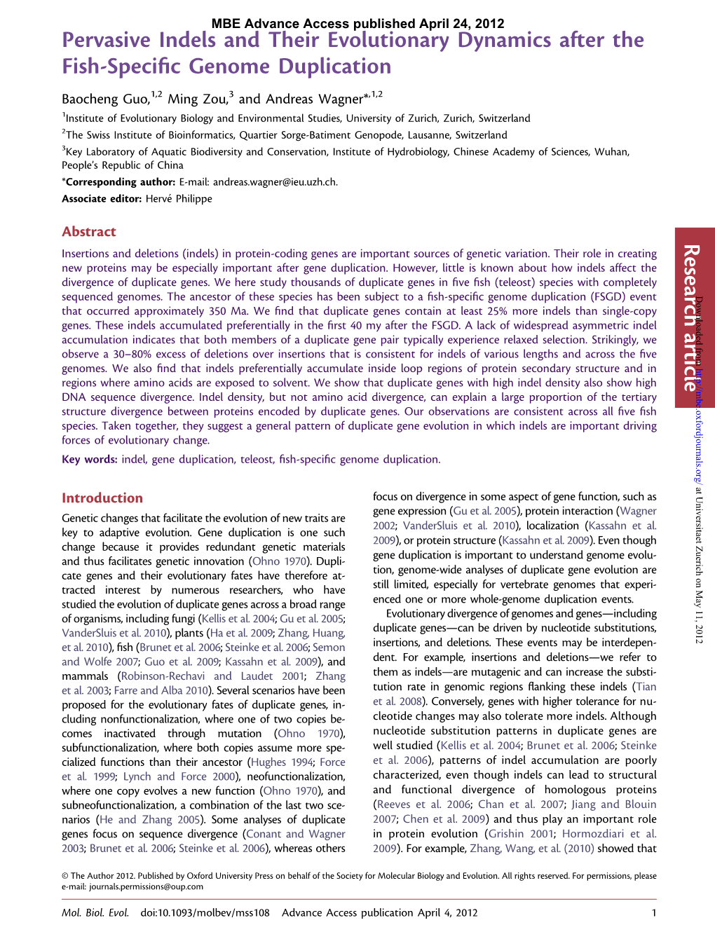 Pervasive Indels and Their Evolutionary Dynamics After The