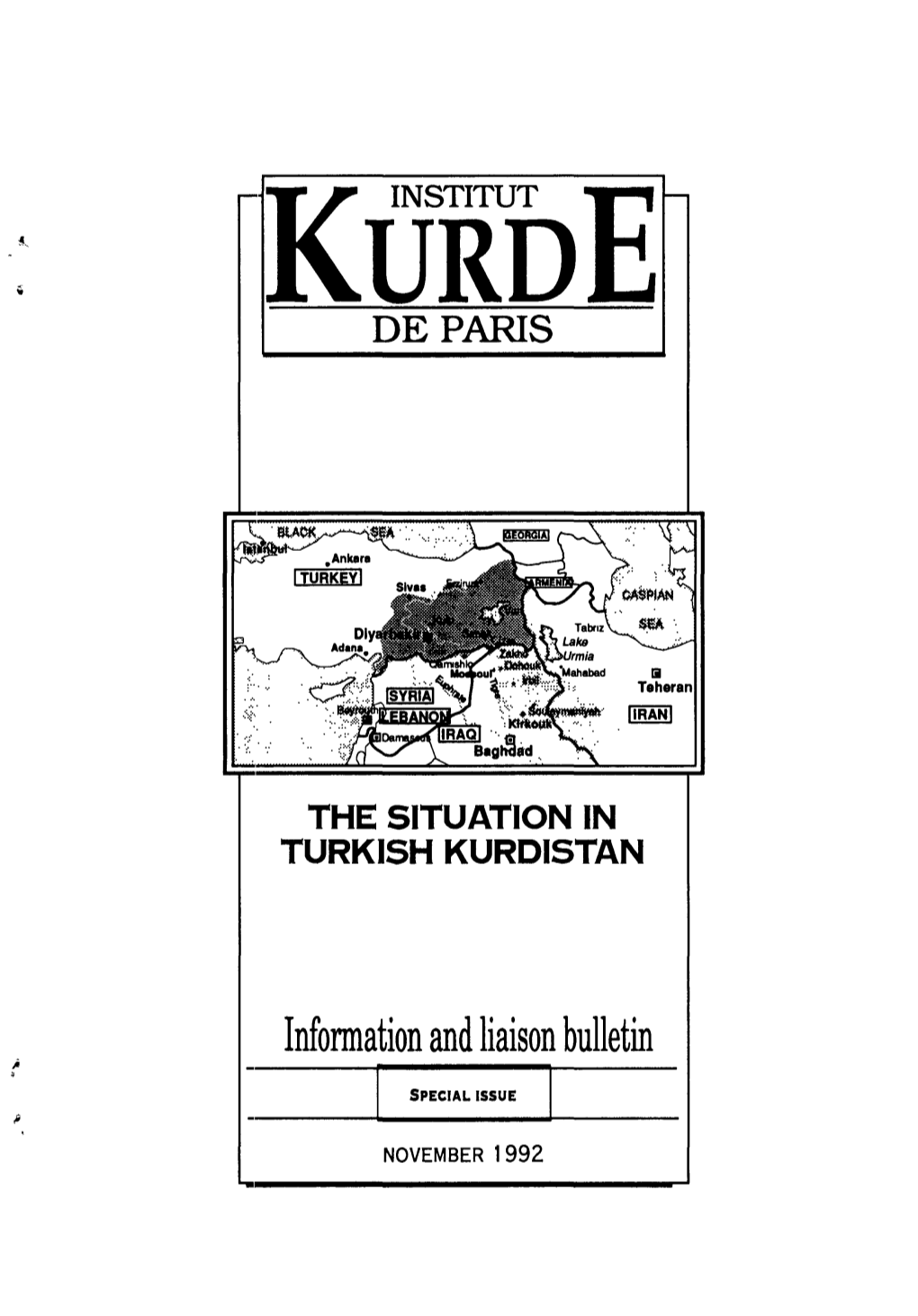 The Situation in Turkish Kurdistan, November 1992