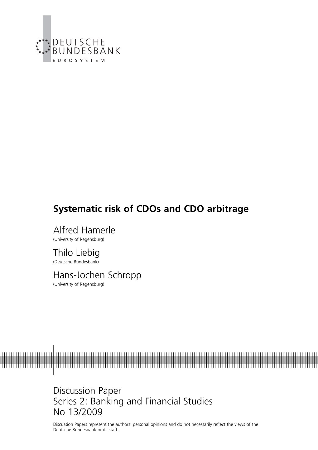 Systematic Risk of Cdos and CDO Arbitrage