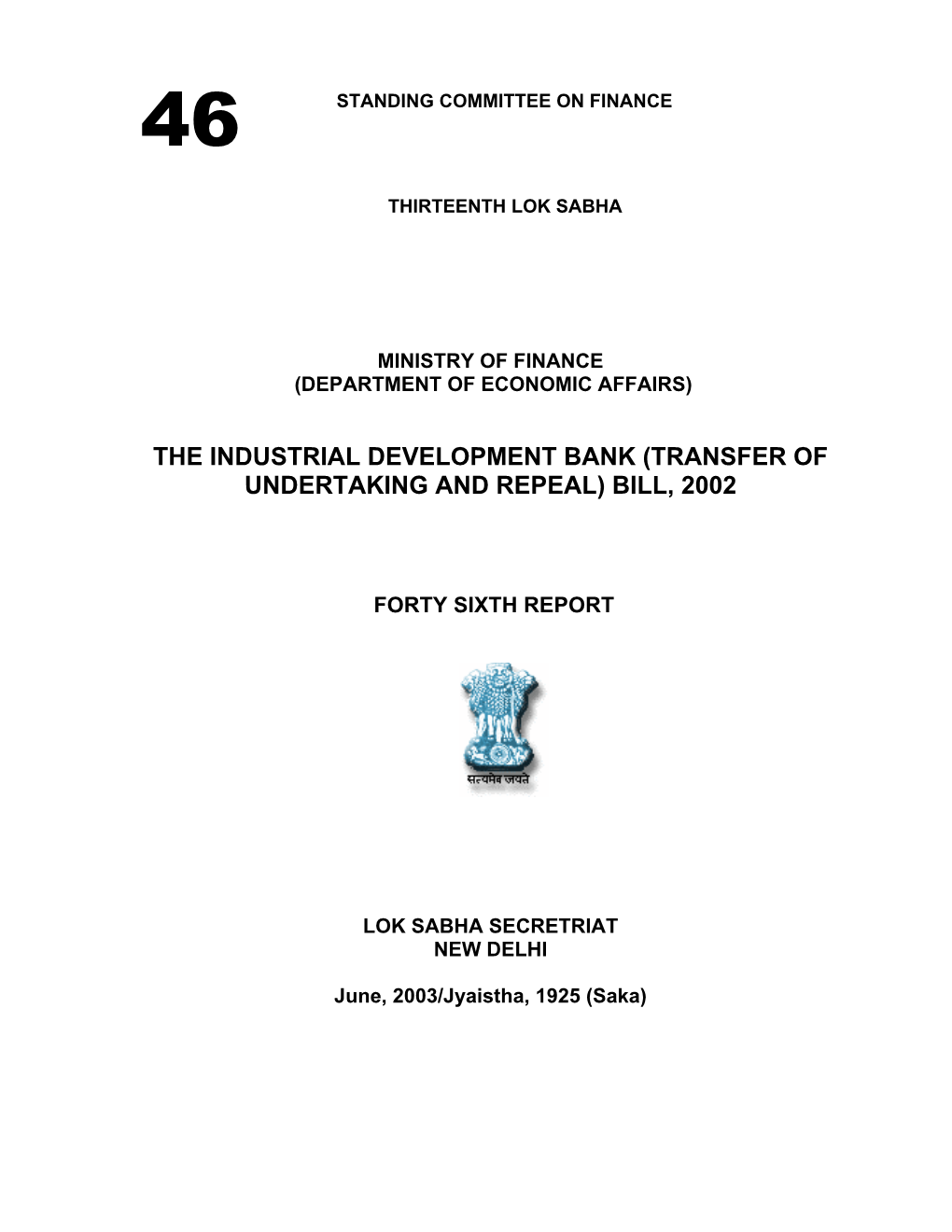 The Industrial Development Bank (Transfer of Undertaking and Repeal) Bill, 2002