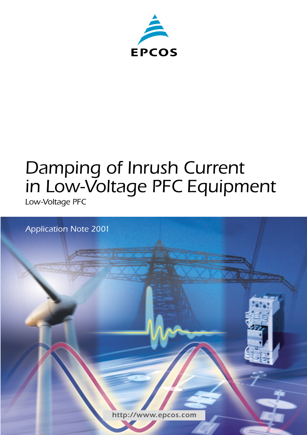 Damping of Inrush Current in Low-Voltage PFC Equipment Low-Voltage PFC