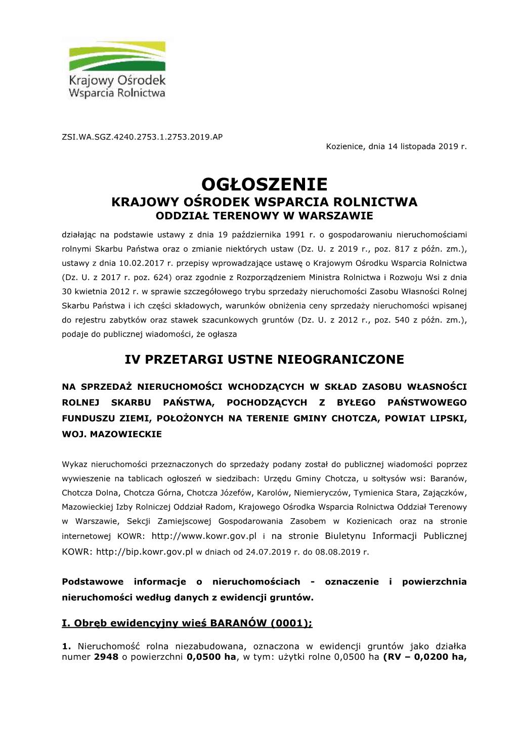 OGŁOSZENIE KRAJOWY OŚRODEK WSPARCIA ROLNICTWA ODDZIAŁ TERENOWY W WARSZAWIE Działając Na Podstawie Ustawy Z Dnia 19 Października 1991 R