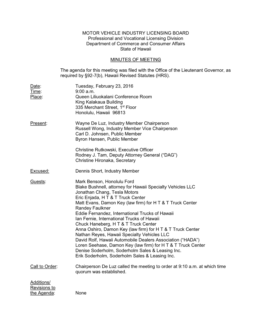 MOTOR VEHICLE INDUSTRY LICENSING BOARD Professional and Vocational Licensing Division Department of Commerce and Consumer Affairs State of Hawaii