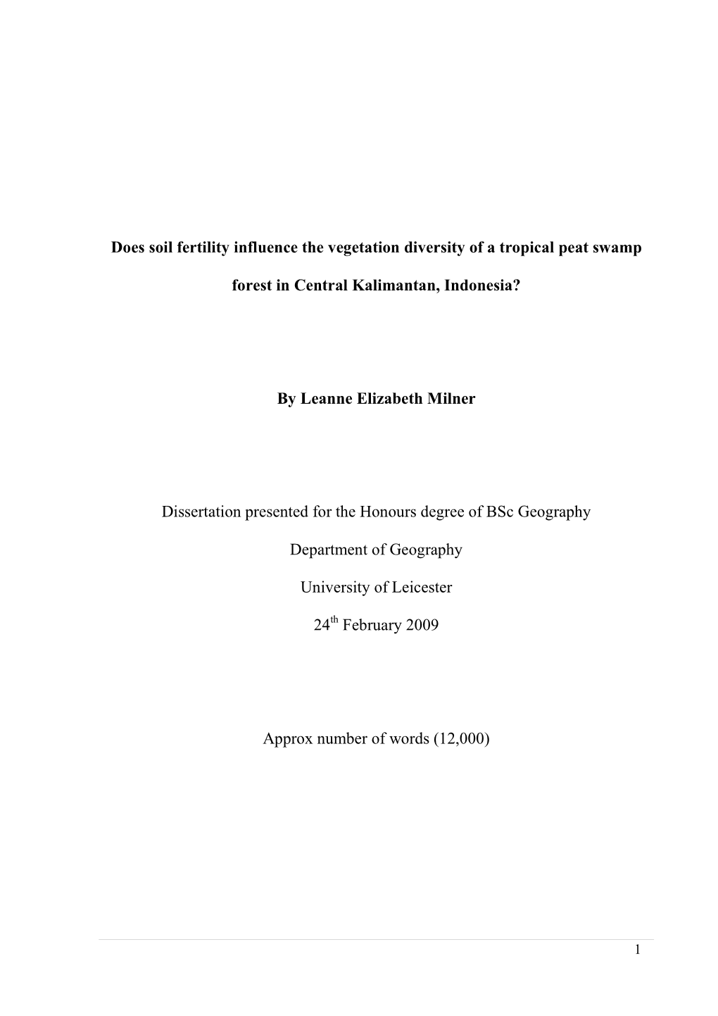 Does Soil Fertility Influence the Vegetation Diversity of a Tropical Peat Swamp