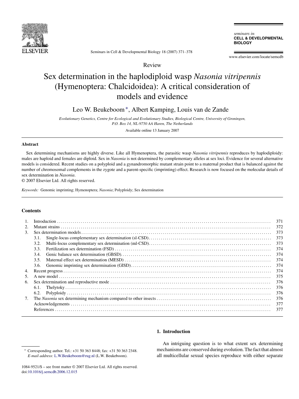 Sex Determination in the Haplodiploid Wasp Nasonia Vitripennis (Hymenoptera: Chalcidoidea): a Critical Consideration of Models and Evidence Leo W