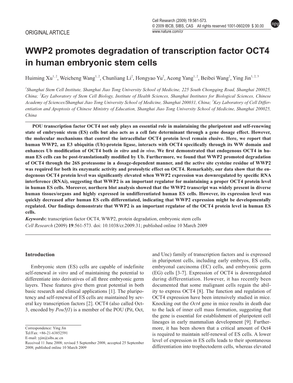 WWP2 Promotes Degradation of Transcription Factor OCT4 in Human Embryonic Stem Cells