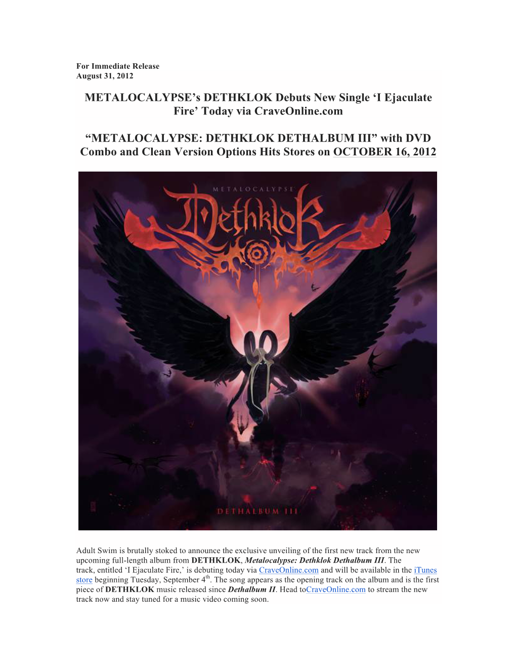 METALOCALYPSE: DETHKLOK DETHALBUM III” with DVD Combo and Clean Version Options Hits Stores on OCTOBER 16, 2012