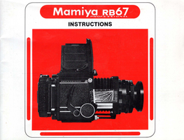 Features of Mamiya RB 67