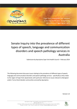Senate Inquiry Into the Prevalence of Different Types of Speech, Language and Communication Disorders and Speech Pathology Services in Australia