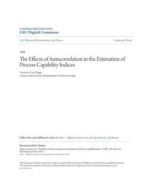 The Effects of Autocorrelation in the Estimation of Process Capability Indices." (1998)