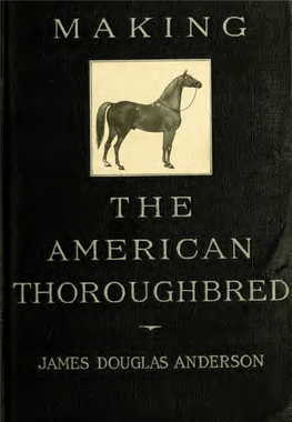 Making the American Thoroughbred : Especially in Tennessee, 1800-1845