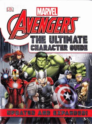 Marvel the Avengers the Ultimate Character Guide